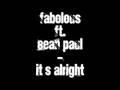 Fabolous ft. Sean Paul - It's Alright