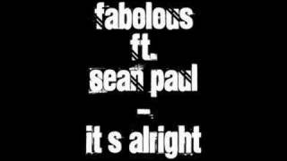 Fabolous ft. Sean Paul - It&#39;s Alright