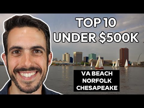 Top 10 Areas To Live In Virginia Beach, Norfolk, and Chesapeake Under $500K