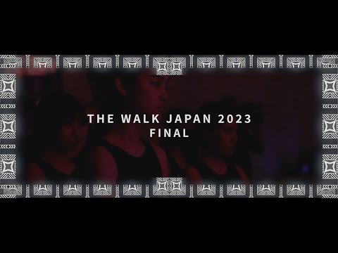 THE WALK JAPAN 2023 日本大会 