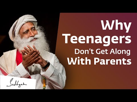Why Some Teenagers Don’t Get Along With Their Parents | Sadhguru Answers
