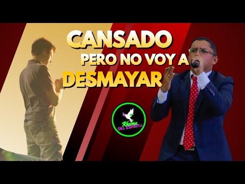 🙌 Estoy cansado pero no voy a desmayar! 💪 | Pastor Carlos Rodelo.