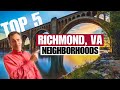 5 BEST Neighborhoods In Richmond VA | Moving To Richmond Virginia