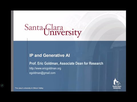 Eric Goldman - Artificial Intelligence (AI) & Intellectual Property (IP)