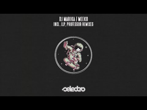 DJ Marika -  Meeko I L L P Remix