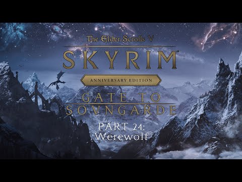 SKYRIM, but deadlier, scarier and with 1,600 mods! | Day 4 - Part 24: Werewolf