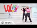 [FULL TUTORIAL] ITZY - 'LOCO' - Dance Tutorial - FULL EXPLANATION (+ DANCE BREAK!)