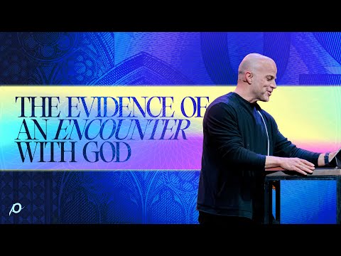 The Evidence of an Encounter with God / 1 John 2:1-11