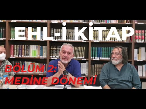 Ehl-i Kitap Söyleşisi (Bölüm 2: Medine Dönemi) | Berlin Türk Eğitim Derneği - 24 Temmuz 2021