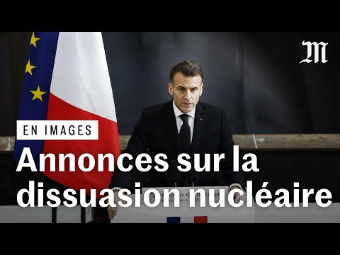 Nucléaire : Emmanuel Macron annonce la « mise en place progressive d’une dissuasion avancée »
