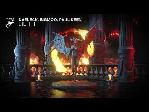 Naeleck, Bigmoo & Paul Keen - Lilith