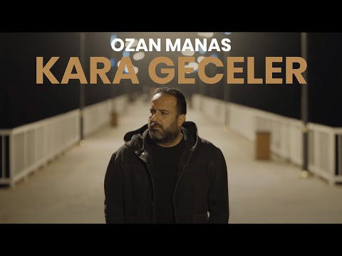 Ozan Manas - Kara Geceler (Official Video Clip)