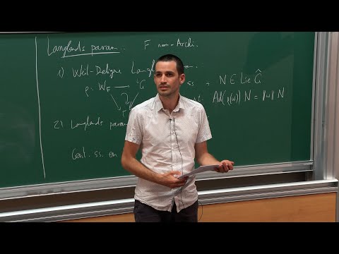 Olivier Taïbi - 2/3 The Local Langlands Conjecture