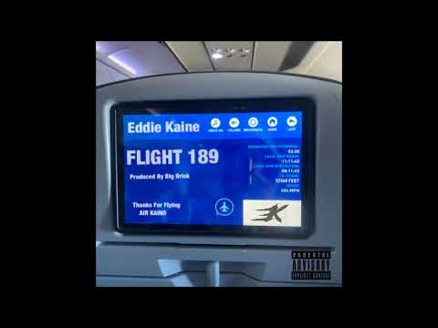 Eddie Kaine - Flight 189 (Prod. by Big Brick)