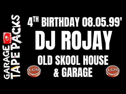DJ Rojay ft. MC Ranking | La Cosa Nostra 4th Birthday | 8th May 1999 | UK Garage Set