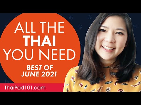 Your Monthly Dose of Thai - Best of June 2021
