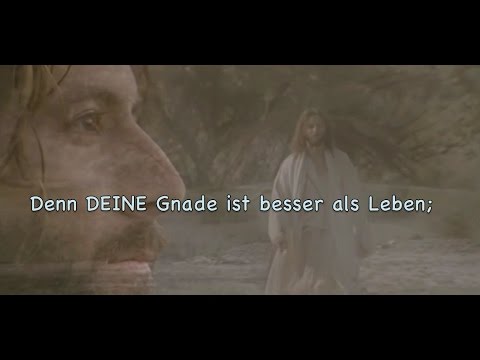 Psalm 63 & 64 - DEINE Gnade ist besser als Leben