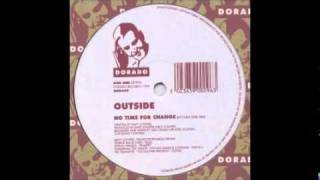 Outside - No Time For Change