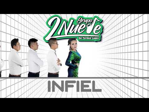 Grupo 2Nueve - Infiel