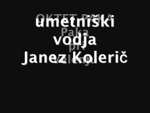 NIČ O POLITIKI, E. Adamič - oktet PAKA, Paka pri Velenju.