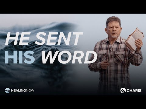 He Sent His Word - Healing NOW with Curry Blake - February 14, 2024