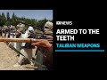 How Taliban militants have thousands of guns, vehicles and more than 200 aircraft | ABC News