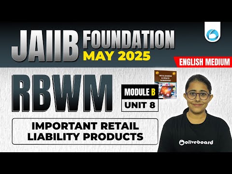 JAIIB May 2025 | JAIIB RBWM Module B Unit 8 | JAIIB English Medium |JAIIB Exam Preparation 2025