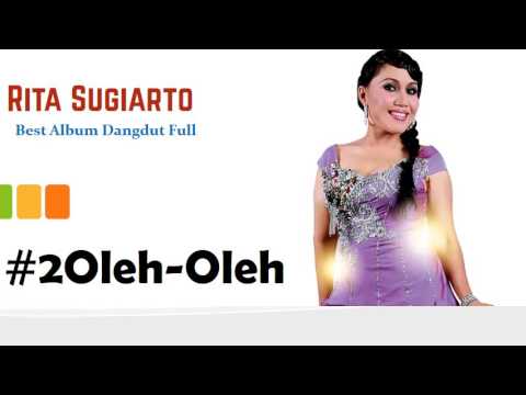 Rita Sugiarto Full Album Best Dangdut Kompilasi