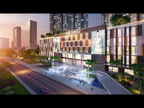 Vinhomes D’ Capitale Trần Duy Hưng: Dự án chung cư cao cấp hàng đầu tại Việt Nam