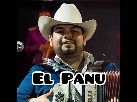 Panchito Arredondo El Panu (Corridos 2022)