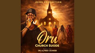Download lagu ORU CHURCH SUODE mp3