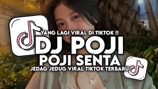 Download lagu DJ POJI POJI POJI SENTA JEDAG JEDUG VIRAL TIKTOK TERBARU 2025 mp3 Download lagu DJ POJI POJI POJI SENTA JEDAG JEDUG VIRAL TIKTOK TERBARU 2025 mp3