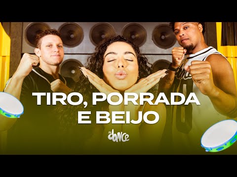 Tiro, Porrada e Beijo - Kamisa 10 | FitDance (Coreografia)