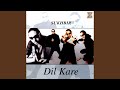 Dil Kare