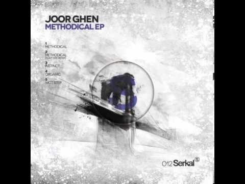 Joor Ghen - Methodical (Original Mix)