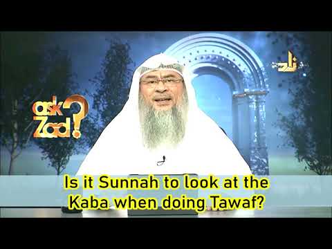 Is it prohibited to look at the Kabah while doing tawaf? - Assim al hakeem