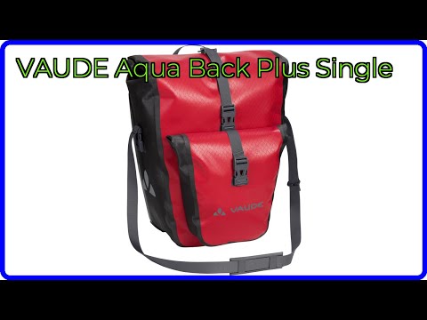 BEWERTUNG (2025): VAUDE Aqua Back Plus Single. WESENTLICHE Einzelheiten