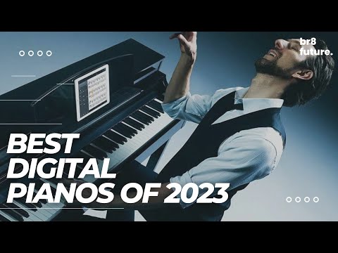 Best Digital Pianos of 2023: Options for every Level and Budget