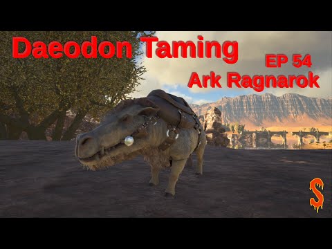 Daeodon Taming! Ark Ragnarok EP54