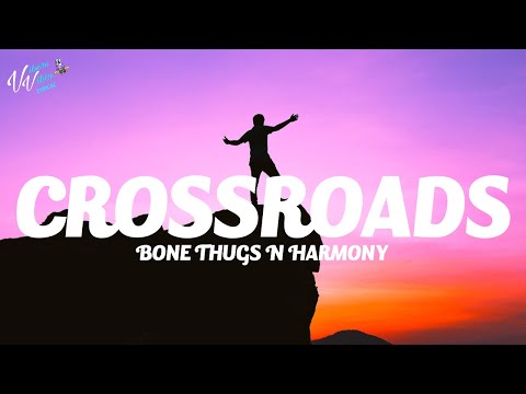 Bone Thugs N Harmony - Crossroads (Lyrics)