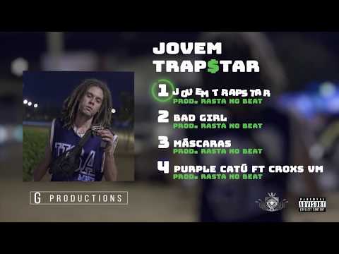Jovem Rasta - Jovem TrapStar - (Full Mixtape)