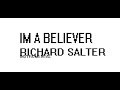 Im A Believer Richard Salter INSTRUMENTAL