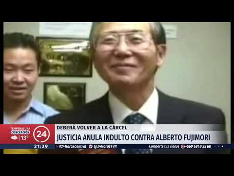 Fujimori deberá volver a la cárcel tras anulación del indulto presidencial