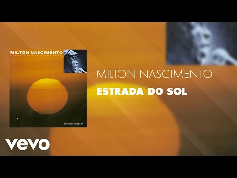 Milton Nascimento - Estrada do Sol (Áudio Oficial)