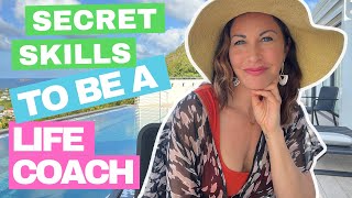 What is the SECRET SKILL you need to be an OUTSTANDING Life Coach?