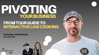 Pivoting Your Business: From Tour Guide to Interactive Cooking
