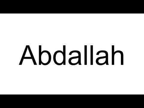 How to Pronounce Abdallah