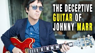 The Deceptive Guitar of Johnny Marr