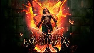 Borboletas em Chamas (Burning Butterflies) | Trailer Dublado