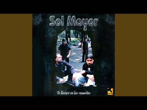 Te Llevaré En Los Recuerdos - Sol Mayor